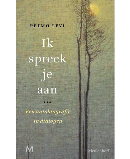 ik spreek je aan - Primo Levi