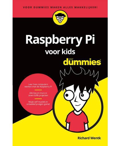 Raspberry Pi voor kids voor Dummies - Richard Wentk