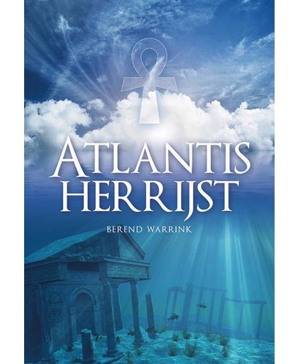 Atlantis herrijst - Berend Warrink