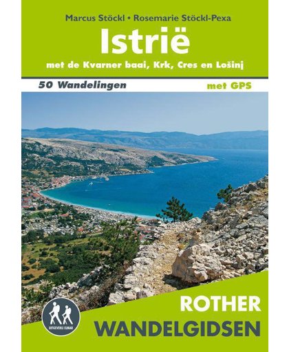 Rother wandelgids Istrië - Marcus Stöckl en Rosemarie Stöckl-Pexa