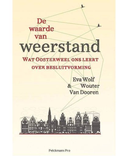 De waarde van weerstand - Eva Wolf en Wouter Van Dooren