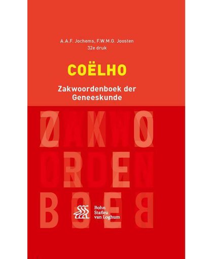 Coëlho Zakwoordenboek der Geneeskunde - A.A.F. Jochens en F.W.M.G. Joosten