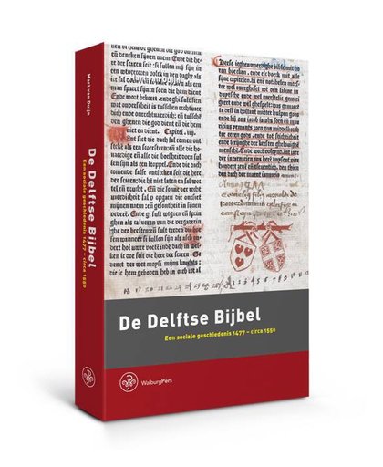 Bijdragen tot de Geschiedenis van de Nederlandse Boekhandel. Nieuwe Reeks Delftse Bijbel - Mart van Duijn
