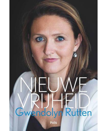 Nieuwe vrijheid - Gwendolyn Rutten