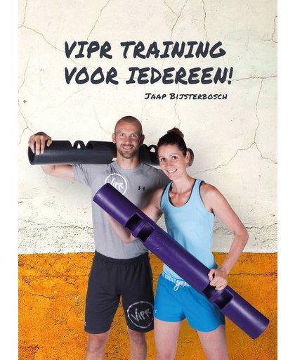 VIPR training voor iedereen! - Jaap Bijsterbosch