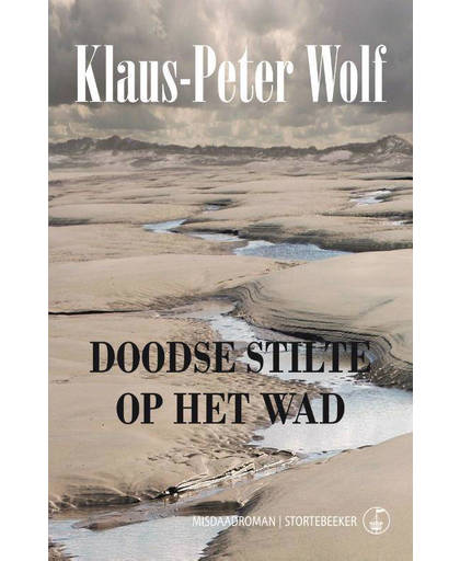 Doodse stilte op het wad - Klaus-Peter Wolf