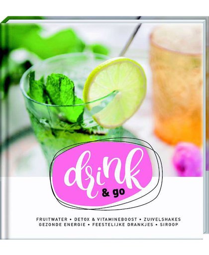 DRINK! - Frisse fruitdrankjes - Floor van Dinteren