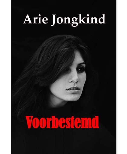 Voorbestemd - Arie Jongkind