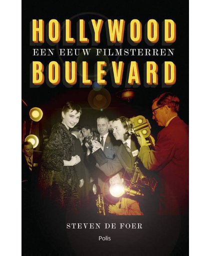 Hollywood boulevard - Steven de Foer