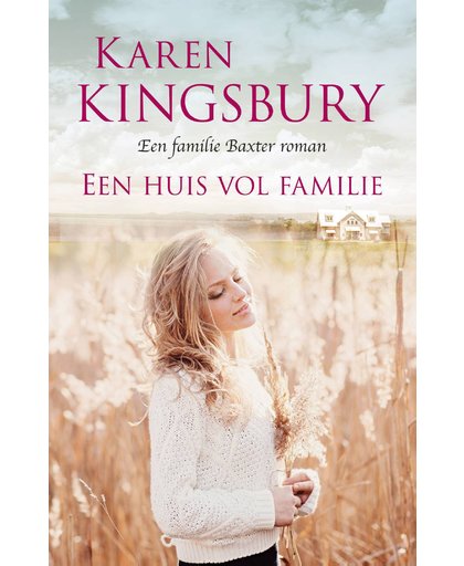 Een huis vol familie - Karen Kingsbury