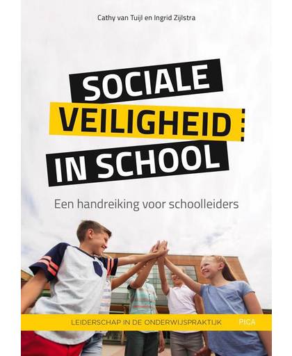 Sociale veiligheid in school - Cathy van Tuijl en Ingrid Zijlstra
