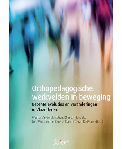 Orthopedagogische werkvelden in beweging - Claudia Claes en Sarah De Pauw