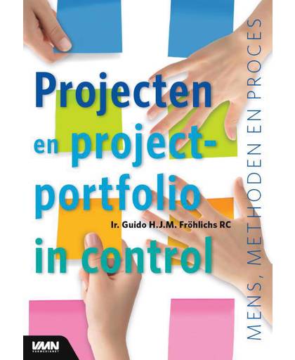 Projecten en projectportfolio in control - Guido H.J.M. Fröhlichs