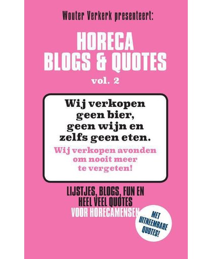 Horeca Blogs en Quotes Horeca Blogs & Quotes vol. 2 - Wouter Verkerk