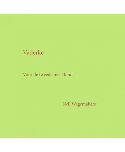 Vaderke - Nell Wagemakers