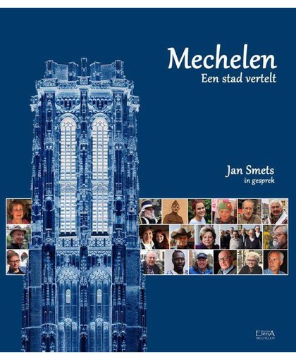 Mechelen, een stad vertelt - Jan Smets