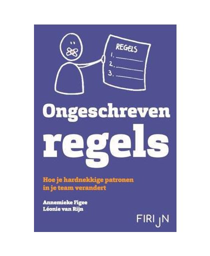 Ongeschreven regels - Annemieke Figee en Leonie van Rijn