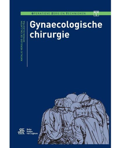 Gynaecologische chirurgie - Natalie Versijde-de Callafon en Myron Dijkstra