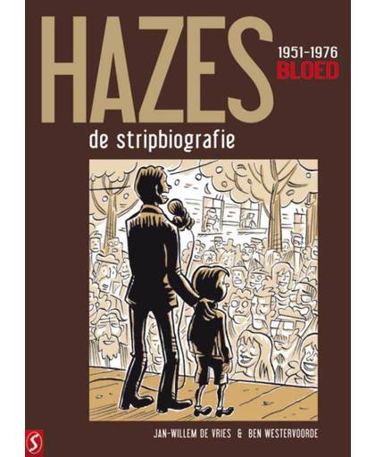 André Hazes, de stripbiografie 1 - Bloed - Jan-Willem de Vries en Ben Westervoorde