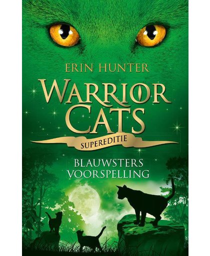 Warrior Cats - Supereditie - Blauwsters voorspelling - Erin Hunter