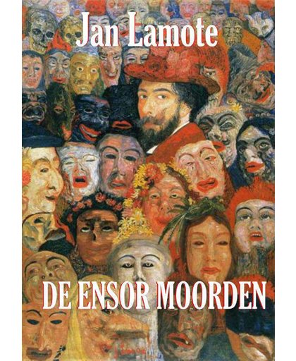 De Ensor moorden - Jan Lamote