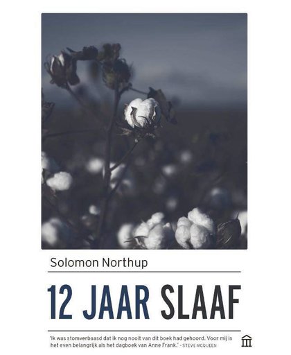 12 jaar slaaf - Solomon Northup