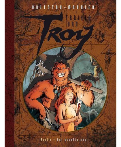 Trollen van Troy - 4 Het occulte vuur - hc - Christophe Arleston en Jean-Louis Mourier