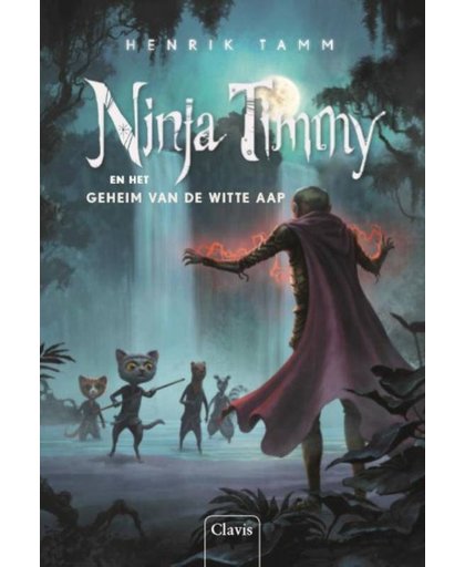Ninja Timmy en het geheim van de witte aap - Henrik Tamm