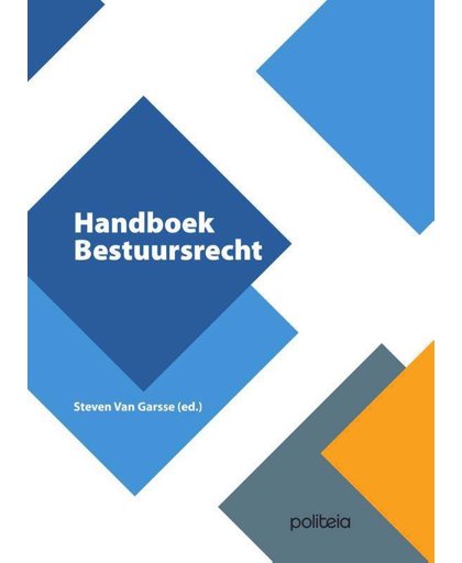 Handboek bestuursrecht - Steven van Garsse