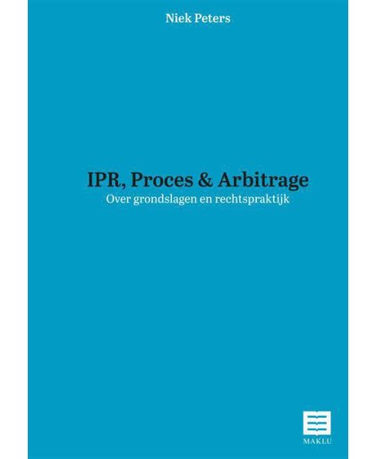 IPR, Proces & Arbitrage - Niek Peters