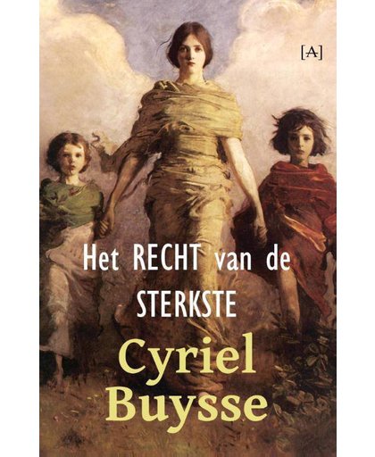 Het recht van de sterkste - Cyriel Buysse