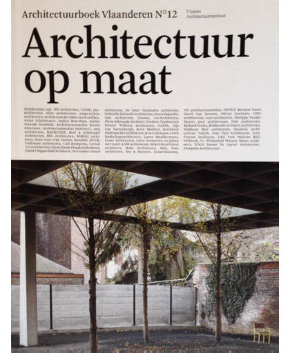 Architectuurboek Vlaanderen (N°12 - 2016) Architectuur op maat - Sofie de De Caigny
