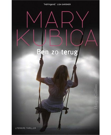 Ben zo terug - Mary Kubica