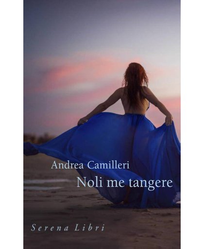 Noli me tangere - Andrea Camilleri