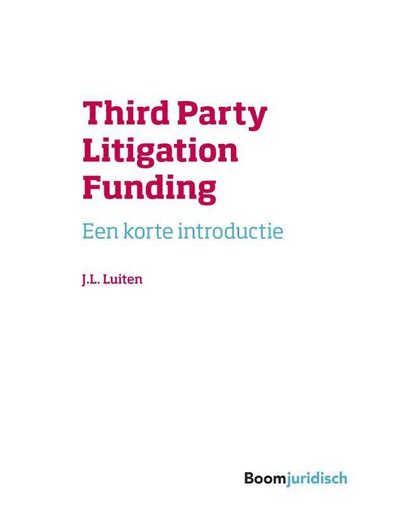 Third Party Litigation Funding - J.L. Luiten