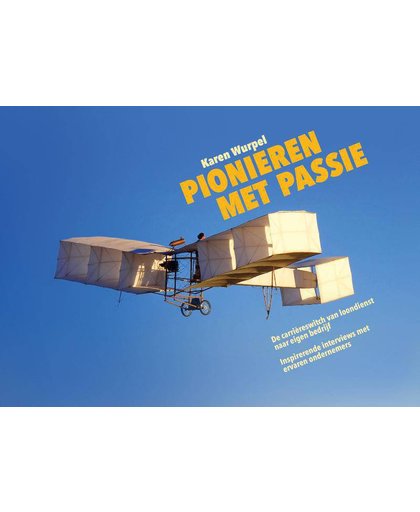 Pionieren met passie - Karen Wurpel