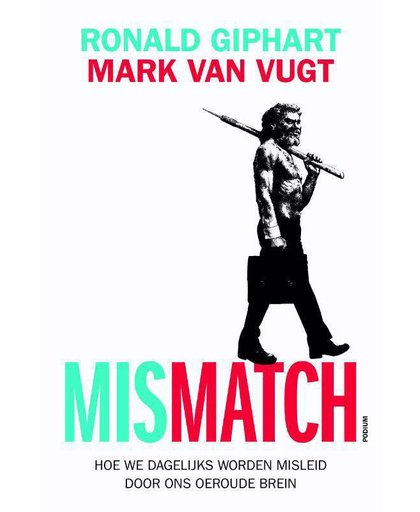 Mismatch - Ronald Giphart en Mark van Vugt
