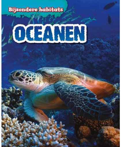 Bijzondere habitats: Oceanen - Leon Gray