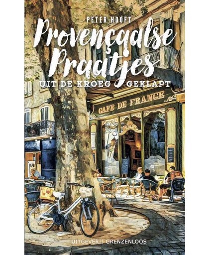 Provençaalse Praatjes - Peter Hooft