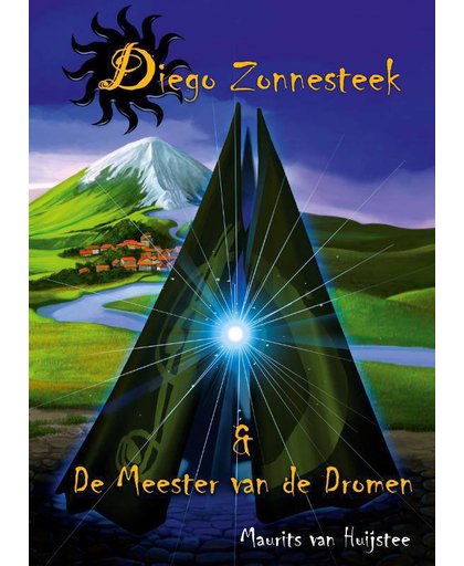 Diego Zonnesteek - deel 3 en 4 - Maurits van Huijstee