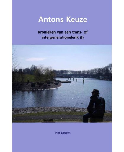 Antons Keuze - Piet Docent