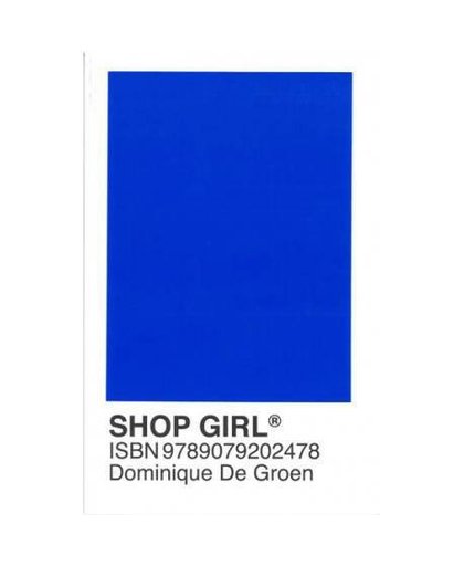 shopgirl - Dominique De Groen