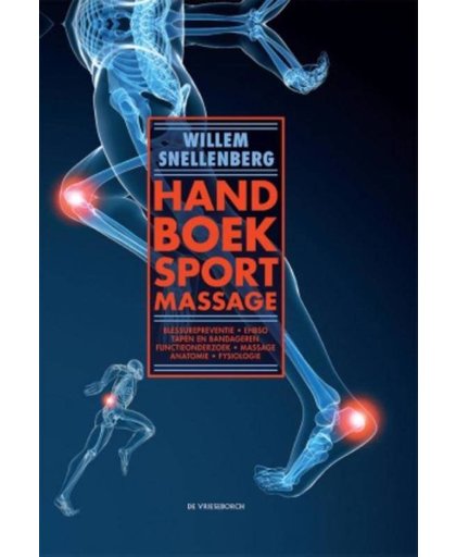 Handboek Sportmassage basisboek - Willem Snellenberg