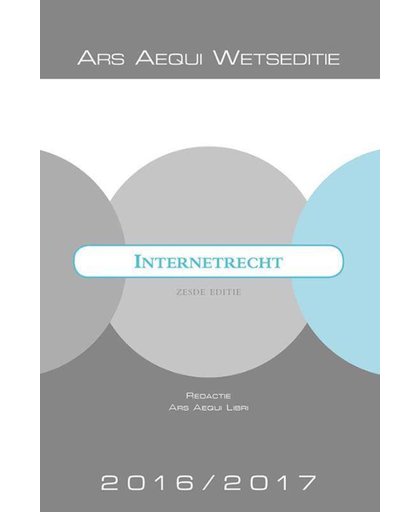 Ars Aequi Wetseditie Internetrecht 2016/2017