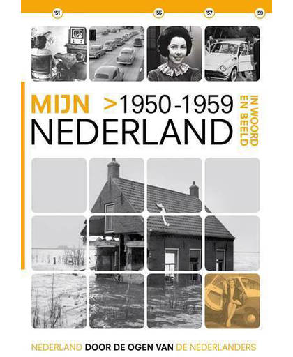 Mijn Nederland in woord en beeld - 1950-1959