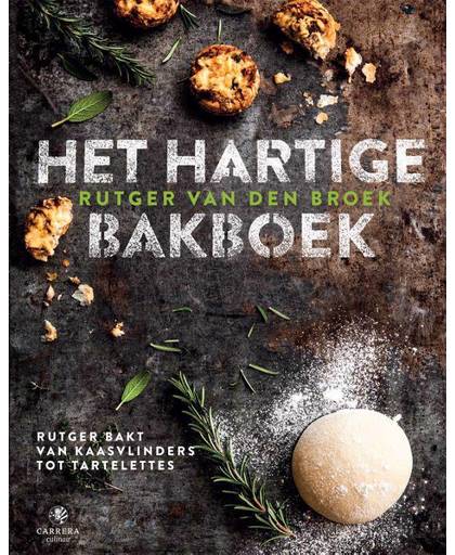 Het hartige bakboek - Rutger van den Broek