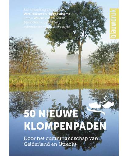50 nieuwe klompenpaden - Wim Huijser en Marie-José van Beckhoven