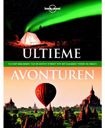 Lonely Planet Ultieme avonturen - Lonely Planet