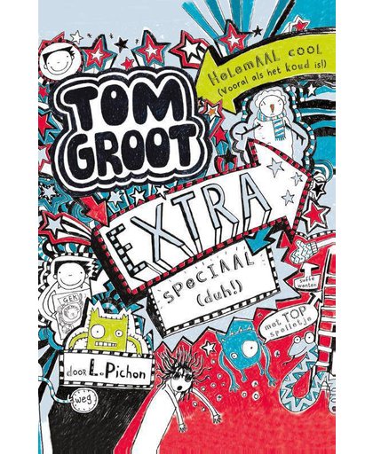 Tom Groot 6 : Extra speciaal (duh!) - Liz Pichon