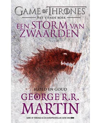 Game of Thrones 4 - Storm van Zwaarden - Bloed en Goud - George R.R. Martin
